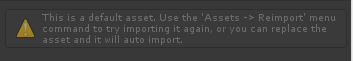 This is a default asset.  Use the 'Assets -> Reimport' menu command to try importing it again, or you can replace the asset and it will auto import.